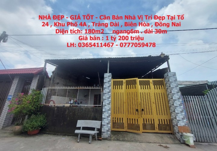 NHÀ ĐẸP - GIÁ TỐT - Cần Bán Nhà Vị Trí Đẹp Tại Tổ 24 , Khu Phố 4A , Trảng Dài , Biên Hòa , Đồng Nai