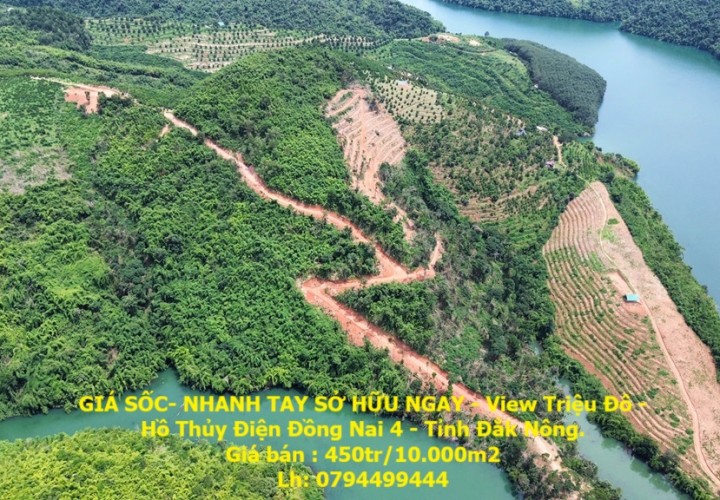 GIÁ SỐC- NHANH TAY SỞ HỮU NGAY - View Triệu Đô - Hồ Thủy Điện Đồng Nai 4 - Tỉnh Đắk Nông.