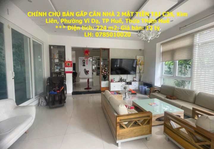 CHÍNH CHỦ BÁN GẤP CĂN NHÀ 2 MẶT TIỀN TẠI C35, Kim Liên, Phường Vĩ Dạ, TP Huế, Thừa Thiên Huế