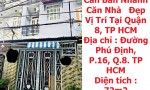 GIÁ TỐT - CHÍNH CHỦ Cần Bán Nhanh Căn Nhà   Đẹp Vị Trí Tại Quận 8, TP HCM