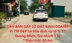 CẦN BÁN GẤP LÔ ĐẤT KINH DOANH VỊ TRÍ ĐẸP tại khu dịch vụ tổ 5, TT Quang Minh, Giá nhỉnh 5 tỷ