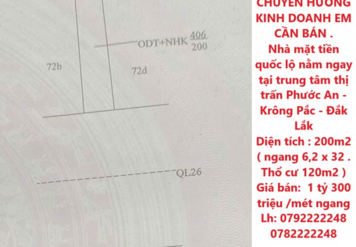 Chính Chủ Bán Nhà Mặt Tiền QL Tại Trung Tâm Thị Trấn Phước An, Krong Pắc, Đăk Lăk