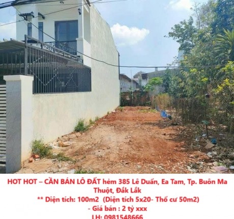 HOT HOT – CẦN BÁN LÔ ĐẤT hẻm 385 Lê Duẩn, Ea Tam, Tp. Buôn Ma Thuột, Đắk Lắk