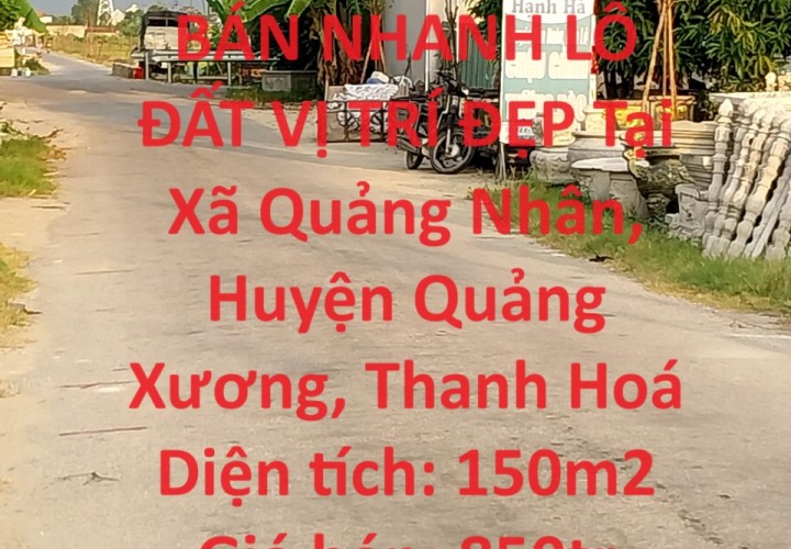 CHÍNH CHỦ XẢ LỖ  BÁN NHANH LÔ ĐẤT VỊ TRÍ ĐẸP Tại Quảng Xương, Thanh Hoá