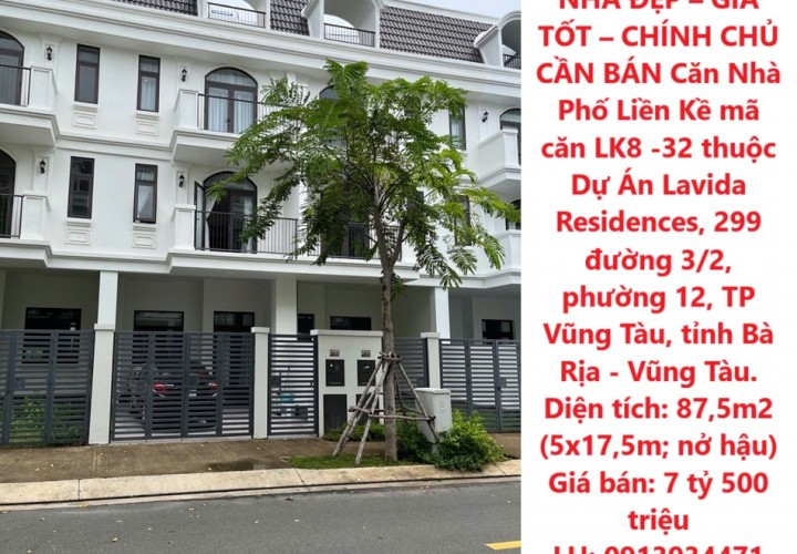 NHÀ ĐẸP – GIÁ TỐT – CHÍNH CHỦ CẦN BÁN Căn Nhà Phố Liền Kề mã căn LK8 -32