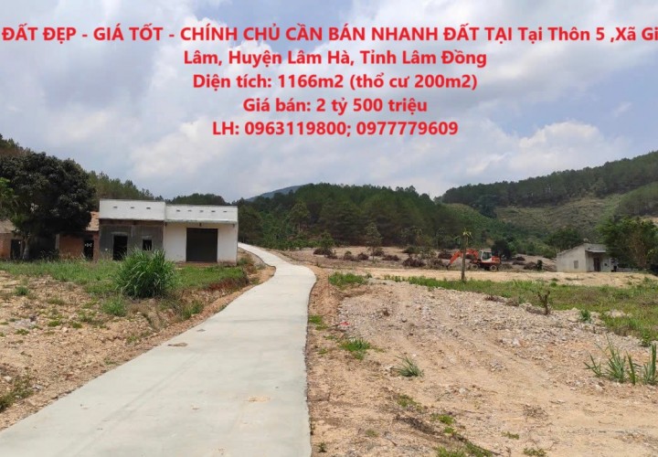 ĐẤT ĐẸP - GIÁ TỐT - CHÍNH CHỦ CẦN BÁN NHANH ĐẤT TẠI Tại Thôn 5 ,Xã Gia Lâm, Huyện Lâm Hà, Tỉnh Lâm Đồng