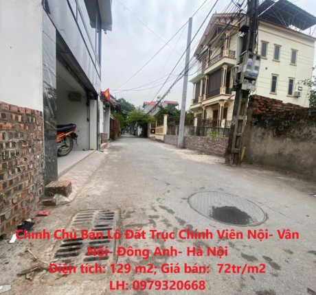 Chính Chủ Bán Lô Đất Trục Chính Viên Nội- Vân Nội- Đông Anh- Hà Nội