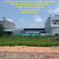 ĐẤT CHÍNH CHỦ - GIÁ TỐT - Cần Bán Nhanh Nền Đường Số 4 Trung Tâm Chợ Cầu Trắng - TP Ngã 7, Hậu Giang