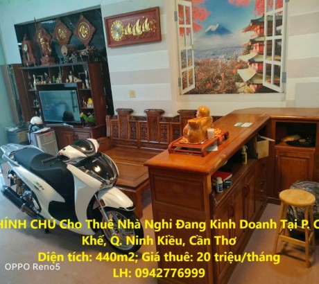 CHÍNH CHỦ Cho Thuê Nhà Nghỉ Đang Kinh Doanh Tại P. Cái Khế, Q. Ninh Kiều, Cần Thơ