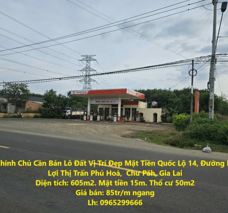 Chính Chủ Cần Bán Lô Đất Vị Trí Đẹp Mặt Tiền Quốc Lộ 14, Đường Lê Lợi Thị Trấn Phú Hoà, Chư Păh, Gia Lai