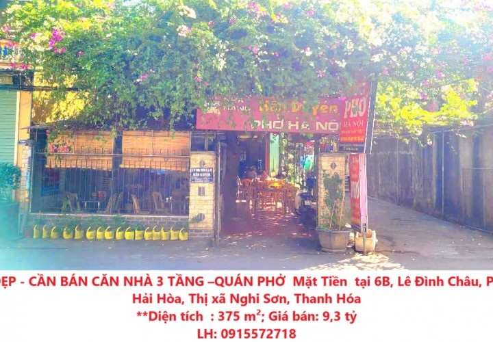 NHÀ ĐẸP - CẦN BÁN CĂN NHÀ 3 TẦNG –QUÁN PHỞ  Mặt Tiền  tại Phường Hải Hòa, TX  Nghi Sơn, Thanh Hóa