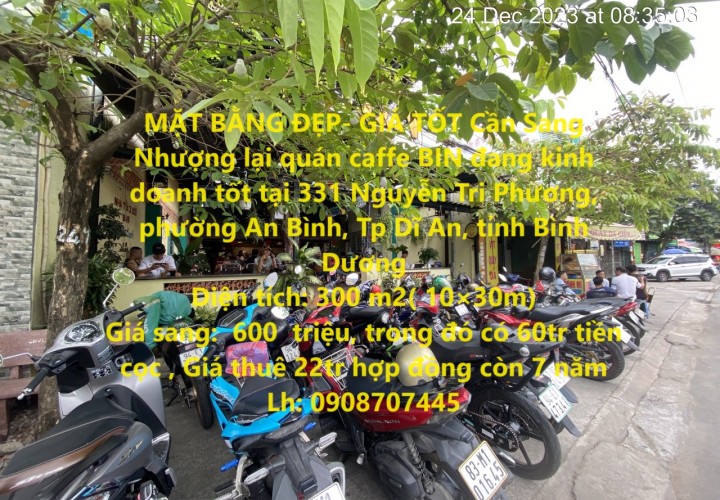 MẶT BẰNG ĐẸP- GIÁ TỐT Cần Sang Nhượng lại quán caffe BIN đang kinh doanh tốt tại Tp Dĩ An, tỉnh Bình Dương