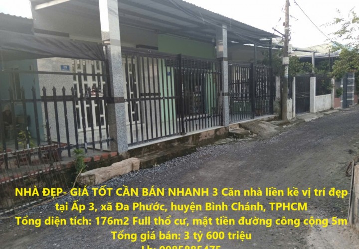 NHÀ ĐẸP- GIÁ TỐT CẦN BÁN NHANH 3 Căn nhà liền kề vị trí đẹp tại huyện Bình Chánh, TPHCM