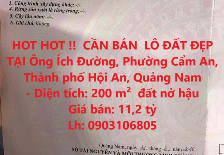 HOT HOT !!  CẦN BÁN  LÔ ĐẤT ĐẸP TẠI Ông Ích Đường, Phường Cẩm An, Thành phố Hội An, Quảng Nam