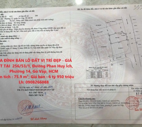 GIA ĐÌNH BÁN LÔ ĐẤT VỊ TRÍ ĐẸP - GIÁ TỐT TẠI 256/53/1, Đường Phan Huy Ích, Phường 14, Gò Vấp, HCM