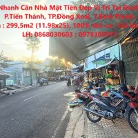 CHÍNH CHỦ Cần Bán Nhanh Căn Nhà Mặt Tiền Đẹp Vị Trí Tại TP Đồng Xoài, Tỉnh Bình Phước