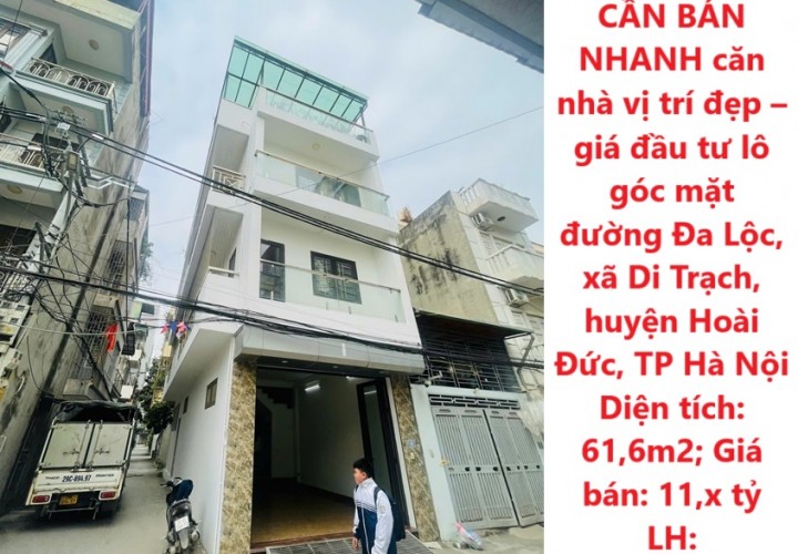 CHÍNH CHỦ CẦN BÁN NHANH căn nhà vị trí đẹp – giá đầu tư tại huyện Hoài Đức, TP Hà Nội