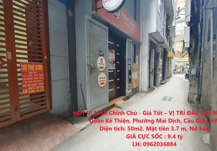 HOT !!! NHÀ Chính Chủ - Giá Tốt – VỊ TRÍ ĐẮC ĐỊA Ngõ 105 Doãn Kế Thiện, Phường Mai Dịch, Cầu Giấy, HN