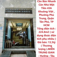 CHÍNH CHỦ Cần Bán Nhanh Căn Nhà Mặt Tiền Đường Khuông Việt, Quận Tân Phú, TP HCM