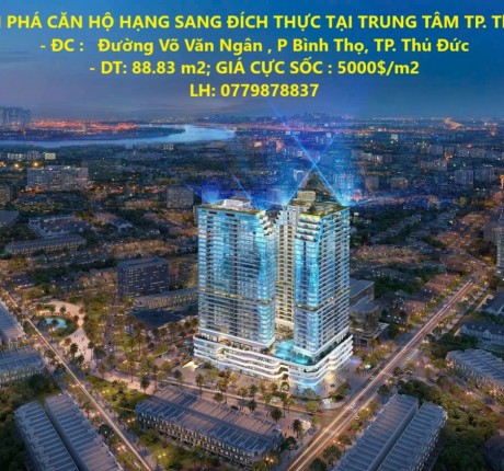 KHÁM PHÁ CĂN HỘ HẠNG SANG ĐÍCH THỰC TẠI TRUNG TÂM TP. Thủ Đức