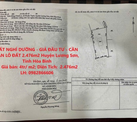 ĐẤT NGHỈ DƯỠNG - GIÁ ĐẦU TƯ - CẦN BÁN LÔ ĐẤT 2.476m2 Huyện Lương Sơn, Tỉnh Hòa Bình