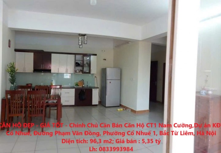 CĂN HỘ ĐẸP - GIÁ TỐT - Chính Chủ Cần Bán Căn Hộ CT1 Nam Cường Khu Đô Thị Mới Cổ Nhuế, Bắc Từ Liêm