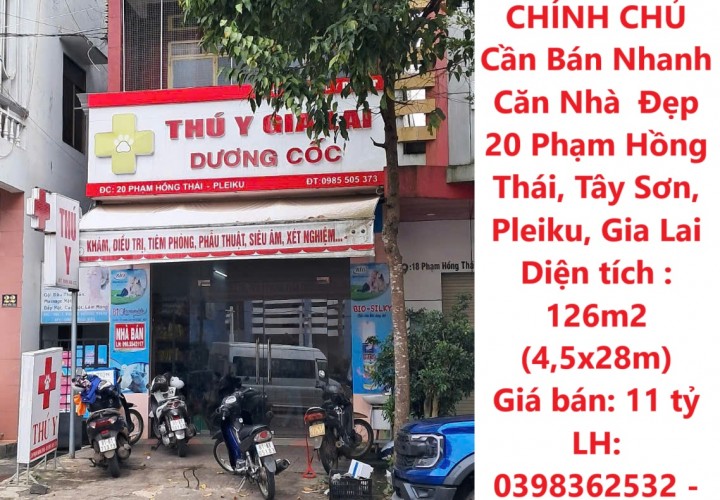 GIÁ TỐT - CHÍNH CHỦ Cần Bán Nhanh Căn Nhà  Đẹp 20 Phạm Hồng Thái, Tây Sơn, Pleiku, Gia Lai