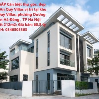 CẦN BÁN GẤP Căn biệt thự góc, đẹp nhất dự án An Quý Villas vị trí tại quận Hà Đông , Hà Nội