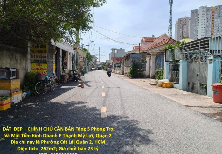 ĐẤT  ĐẸP – CHÍNH CHỦ CẦN BÁN Tặng 5 Phòng Trọ Và Mặt Tiền Kinh Doanh P Thạnh Mỹ Lợi, Quận 2