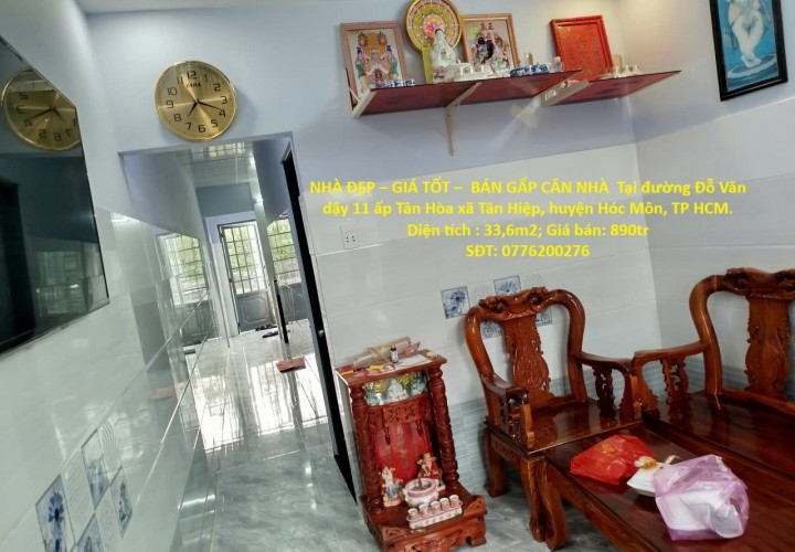 NHÀ ĐẸP – GIÁ TỐT –  BÁN GẤP CĂN NHÀ  Tại xã Tân Hiệp, huyện Hóc Môn