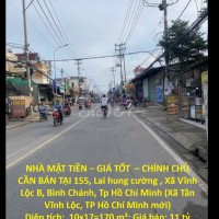 NHÀ MẶT TIỀN – GIÁ TỐT – CHÍNH CHỦ CẦN BÁN TẠI 155, Lai hung cường , Xã Vĩnh Lộc B, Bình Chánh