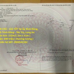 ĐẤT CHÍNH CHỦ - GIÁ TỐT Tại Ấp Bình Đông, Xã Bình Trinh Đông - Tân Trụ, Long An