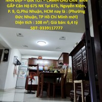 NHÀ ĐẸP – GIÁ TỐT – CHÍNH CHỦ CẦN  BÁN GẤP Căn Hộ 675 NK Tại 675, Nguyễn Kiệm, P. 9, Q.Phú Nhuận, HCM