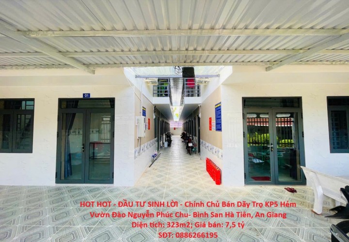 HOT HOT - Chính Chủ Bán Dãy Trọ KP5 Hẻm Vườn Đào Nguyễn Phúc Chu- Bình San Hà Tiên, An Giang
