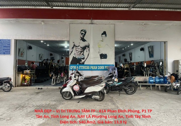 NHÀ ĐẸP – Vị Trí TRUNG TÂM TP - 41A Phan Đình Phùng, P1 TP Tân An, Tỉnh Long An