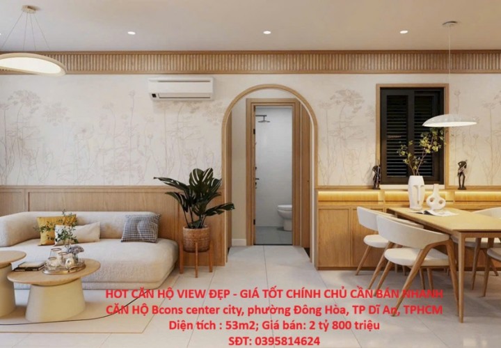 HOT CĂN HỘ VIEW ĐẸP - GIÁ TỐT CHÍNH CHỦ CẦN BÁN NHANH CĂN HỘ tại TP Dĩ An, TPHCM