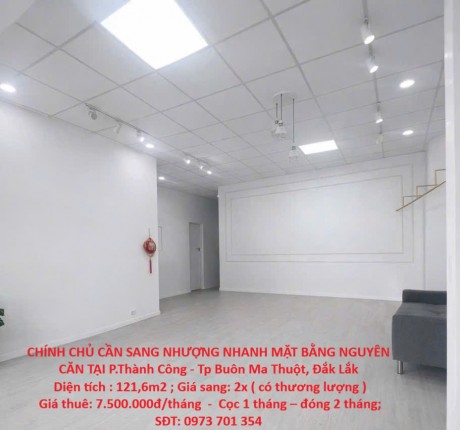 CHÍNH CHỦ CẦN SANG NHƯỢNG NHANH MẶT BẰNG NGUYÊN CĂN TẠI P.Thành Công - Tp Buôn Ma Thuột, Đắk Lắk