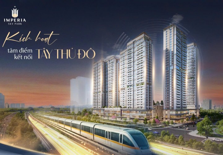 CHÍNH THỨC NHẬN BOOKING CĂN HỘ CAO CẤP IMPERIA SKY PARK – NAM AN KHÁNH, An Khánh, Hoài Đức, Hà Nội