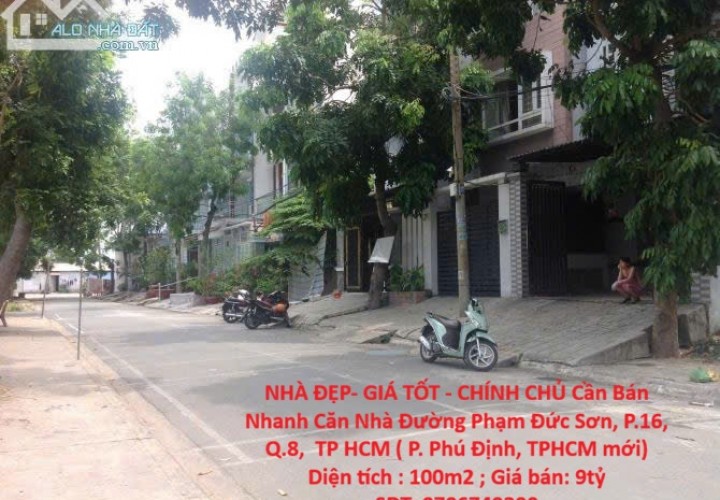 NHÀ ĐẸP- GIÁ TỐT - CHÍNH CHỦ Cần Bán Nhanh Căn Nhà Mặt Tiền Chợ, Đường 12m Tại Phường 16, Q.8, TPHCM