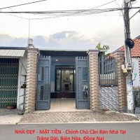 NHÀ ĐẸP - MẶT TIỀN - Chính Chủ Cần Bán Nhà Tại Trảng Dài, Biên Hòa, Đồng Nai