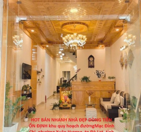 HOT BÁN NHANH NHÀ ĐẸP DÒNG TIỀN ỔN ĐỊNH khu quy hoạch đường Mạc Đỉnh Chi, p. Xuân Hương, tp Đà Lạt
