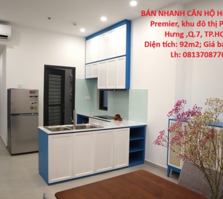 CĂN HỘ VIEW ĐẸP- GIÁ ƯU ĐÃI CẦN BÁN NHANH CĂN HỘ Hưng Phúc Premier quận 7, TPHCM