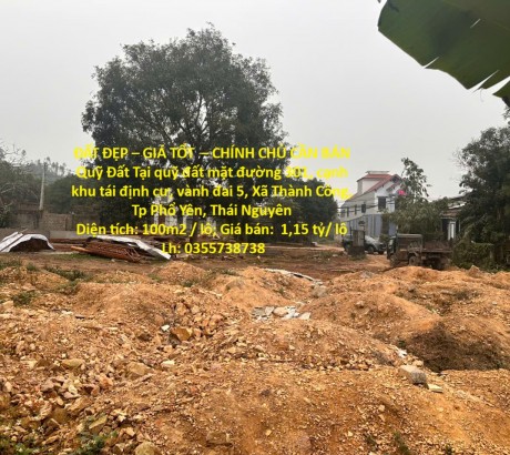 ĐẤT ĐẸP – GIÁ TỐT – CHÍNH CHỦ CẦN BÁN Quỹ Đất Tại Xã Thành Công, Tp Phổ Yên, Thái Nguyên