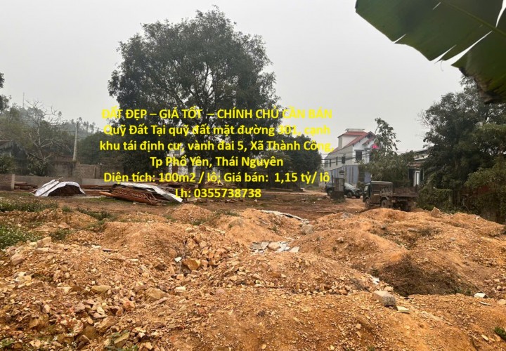 ĐẤT ĐẸP – GIÁ TỐT  – CHÍNH CHỦ CẦN BÁN Quỹ Đất Tại Xã Thành Công, Tp Phổ Yên, Thái Nguyên