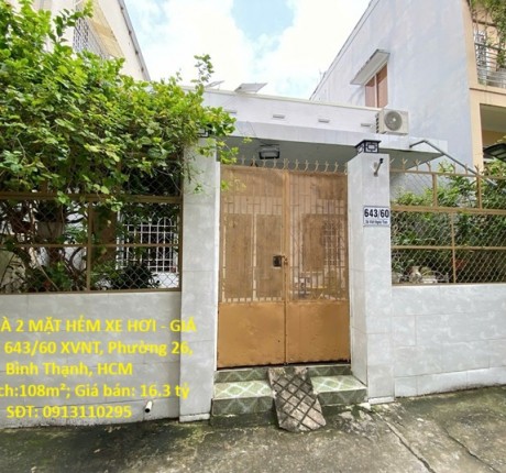 BÁN NHÀ 2 MẶT HẺM XE HƠI - GIÁ TỐT TẠI 643/60 XVNT, Phường 26, Bình Thạnh, HCM