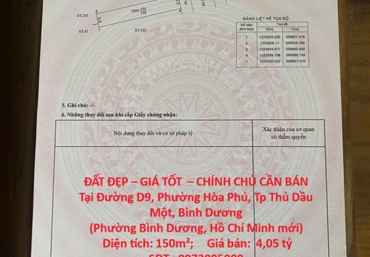 ĐẤT ĐẸP – GIÁ TỐT  – CHÍNH CHỦ CẦN BÁN Tại Đường D9, Phường Hòa Phú, Tp Thủ Dầu Một, Bình Dương