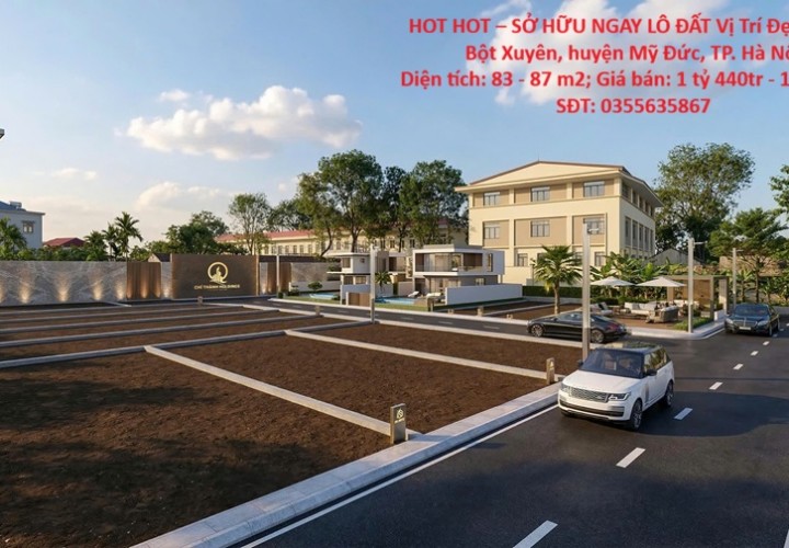 HOT HOT – SỞ HỮU NGAY LÔ ĐẤT Vị Trí Đẹp Tại xã Bột Xuyên, huyện Mỹ Đức, TP. Hà Nội