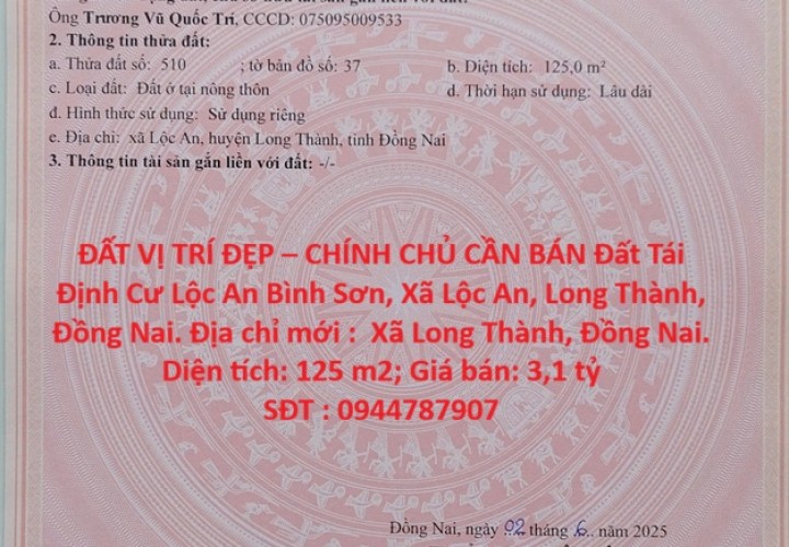 ĐẤT VỊ TRÍ ĐẸP – CHÍNH CHỦ CẦN BÁN Đất Tái Định Cư Lộc An Bình Sơn, Xã Lộc An, Long Thành, Đồng Nai.