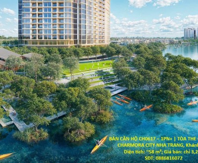 BÁN CĂN HỘ CH0617 – 1PN+ | TÒA THE CHARM – CHARMORA CITY NHA TRANG, Khánh Hoà