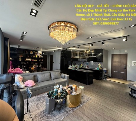 CĂN HỘ ĐẸP – GIÁ TỐT – CHÍNH CHỦ BÁN Căn Hộ Đẹp Nhất Tại Chung Cư The Park Home Trần Thái Tông